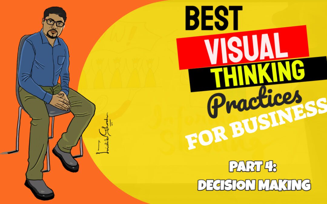 Visual Thinking For Business - Decision Making